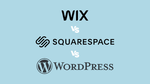 WordPress vs. Wix vs. Squarespace (2025): Which Website Builder Should You Choose?
